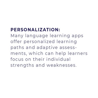 Many language learning apps offer personalized learning paths